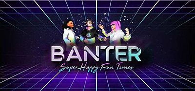 Oculus Quest 游戏《闲逛》Banter